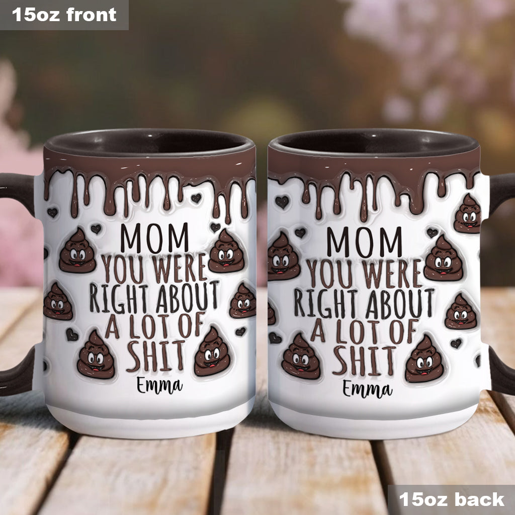 You Are Right - Personalized Mother Accent Mug