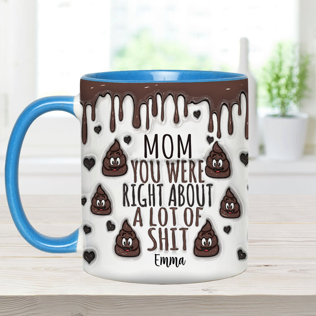 You Are Right - Personalized Mother Accent Mug