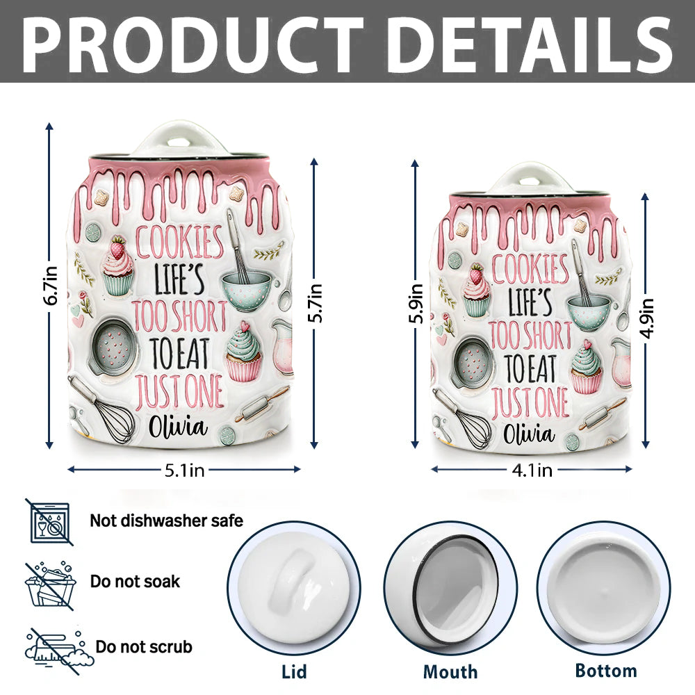 La vie est trop courte pour n'en manger qu'un seul - Pot à biscuits personnalisé