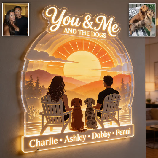 You & Me And The Dogs - Personalized Couple LED Light Acrylic Sign