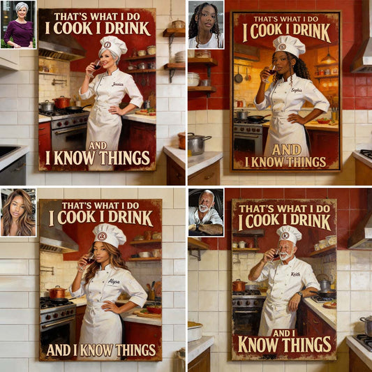 C'est ce que je fais : je cuisine, je bois et je sais des choses - Toile et affiche de cuisine personnalisées