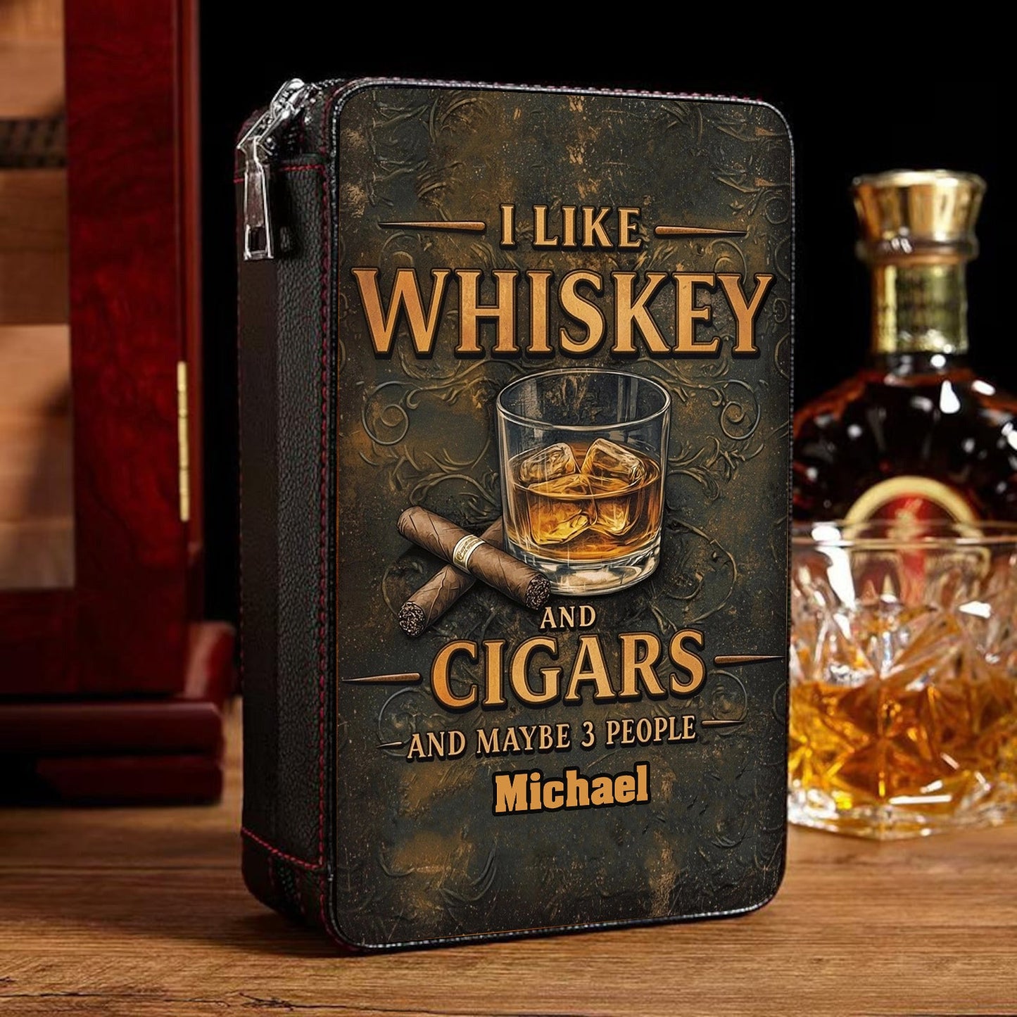I Like Whiskey And Cigars - Personalized Whisky Travel Cigar Humidor Case