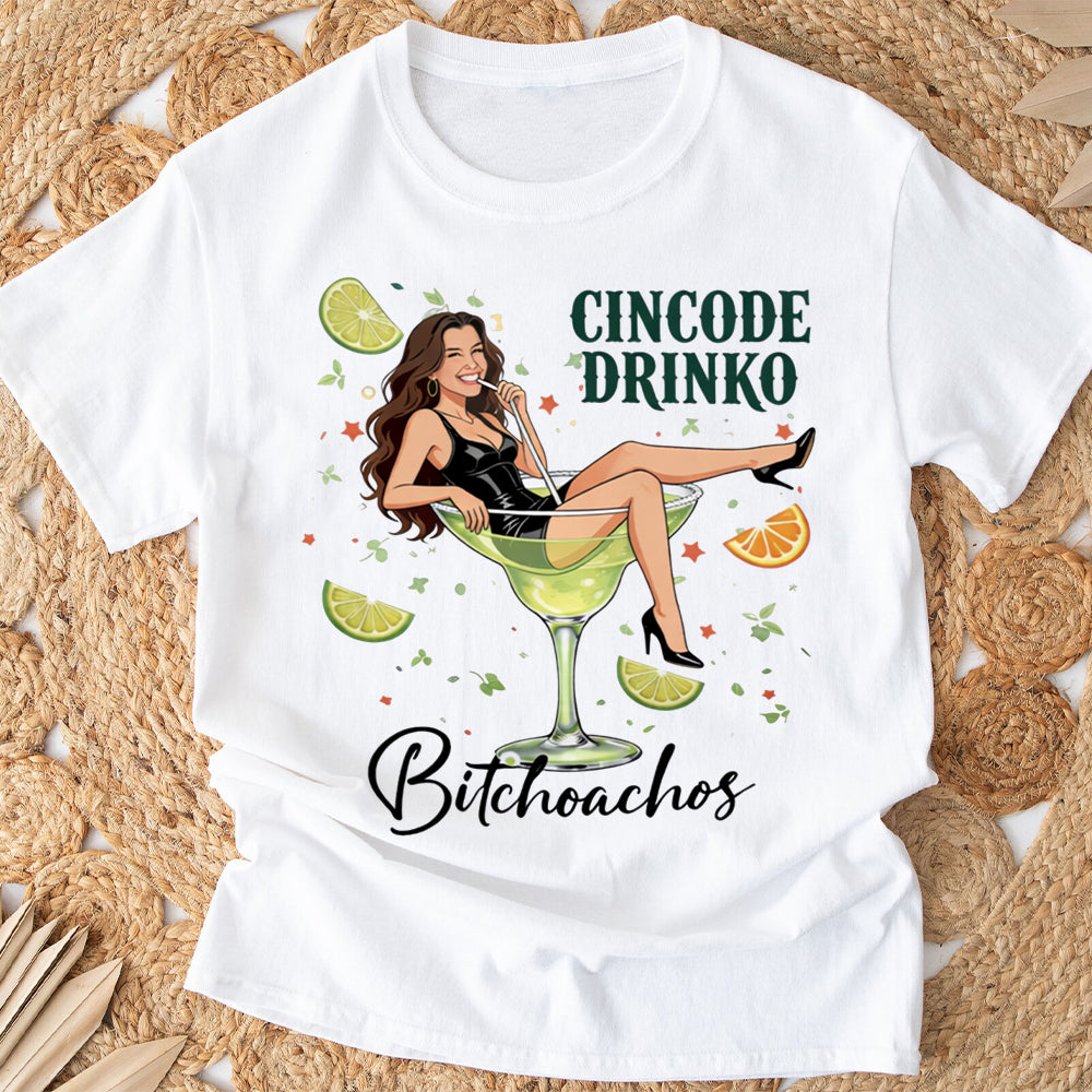 Cincode Drinko Bitchoachos - T-shirt et Sweat à Capuche Personnalisés pour Cinco de Mayo