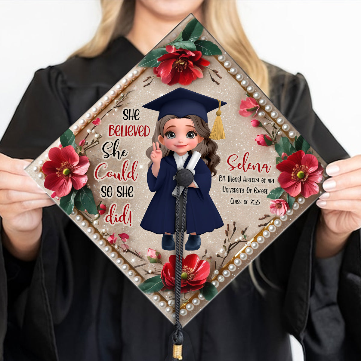 She Believed She Could So She Did - Personalized Graduation Cap Topper