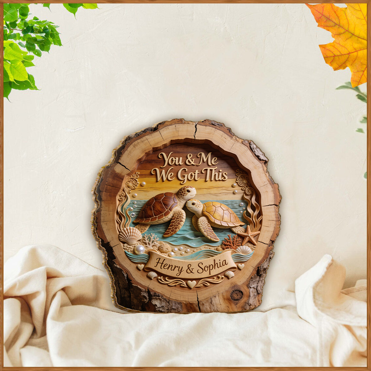 Vous & Moi, Nous avons ça - Plaque en bois personnalisée en forme de tortue à 2 couches
