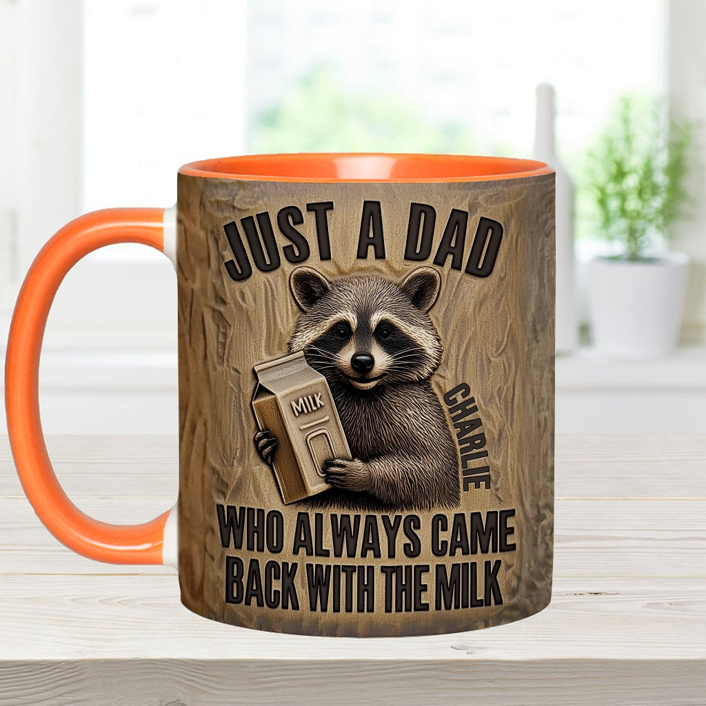 Dad Came Back With The Milk - Personalized Father Accent Mug