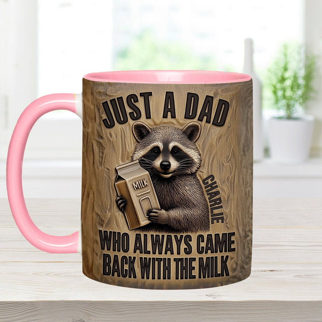 Dad Came Back With The Milk - Personalized Father Accent Mug