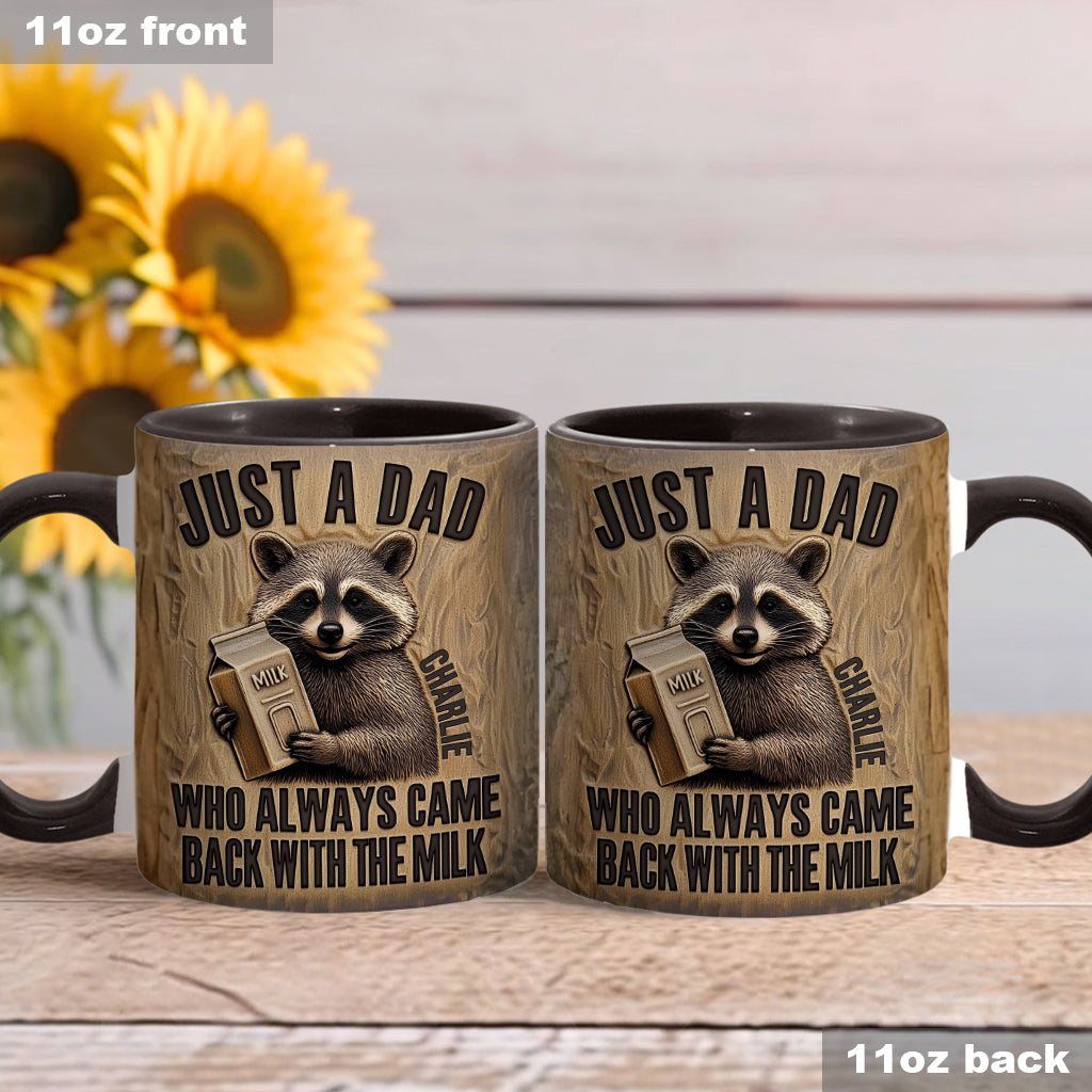 Dad Came Back With The Milk - Personalized Father Accent Mug