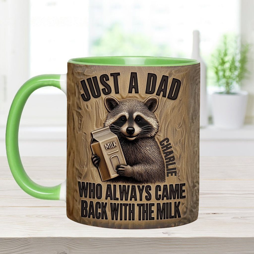 Dad Came Back With The Milk - Personalized Father Accent Mug