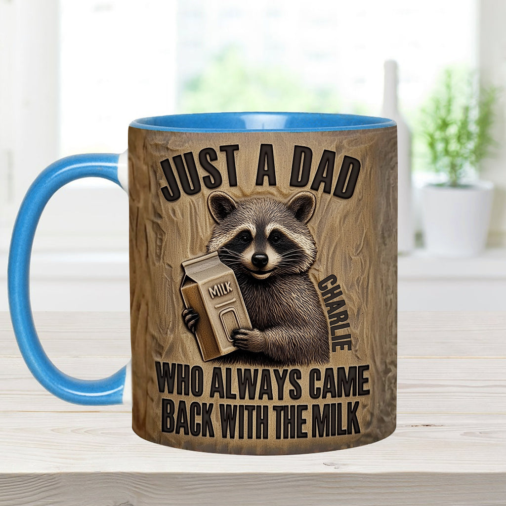 Dad Came Back With The Milk - Personalized Father Accent Mug