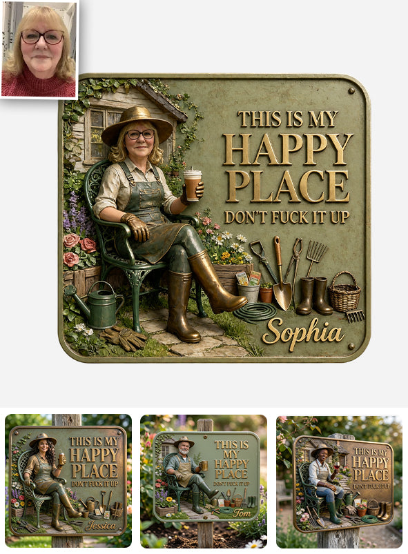 Garden Is My Happy Place - Personalized Gardening 3D Printed Cut Metal Sign
