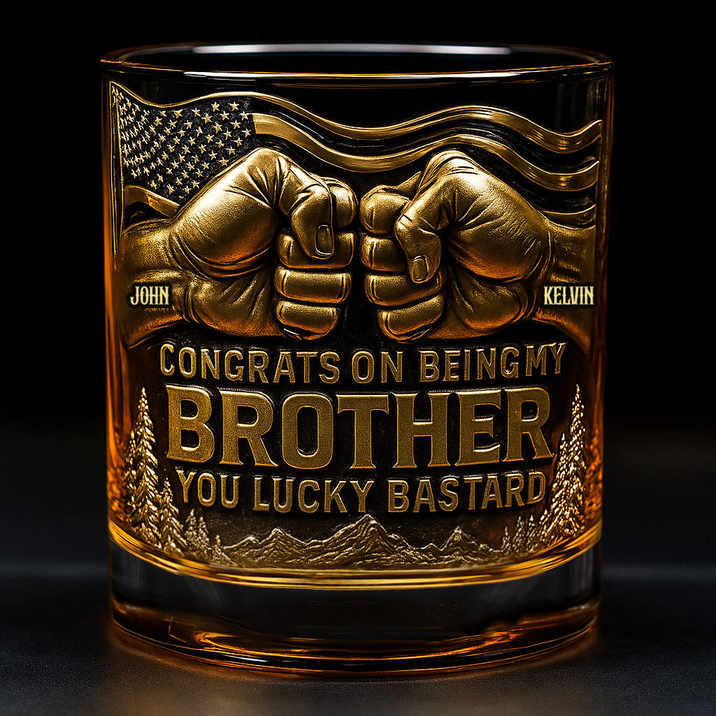 Congrat On Being My Brother - Personalized Sibling Whiskey Glass
