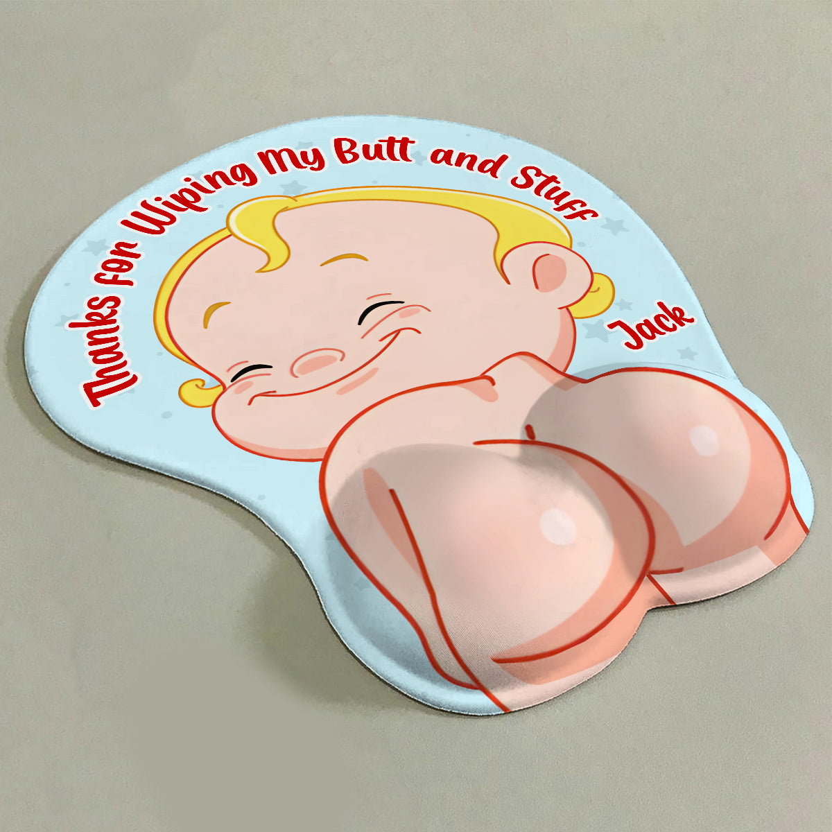 Funny Dad Gift - Dear Dad Thanks for Wiping My Butt and Stuff - Personalized Father 3D Mouse Pad