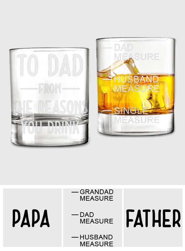 À papa, de la part de la raison pour laquelle tu bois - Verre à whisky personnalisé pour papa