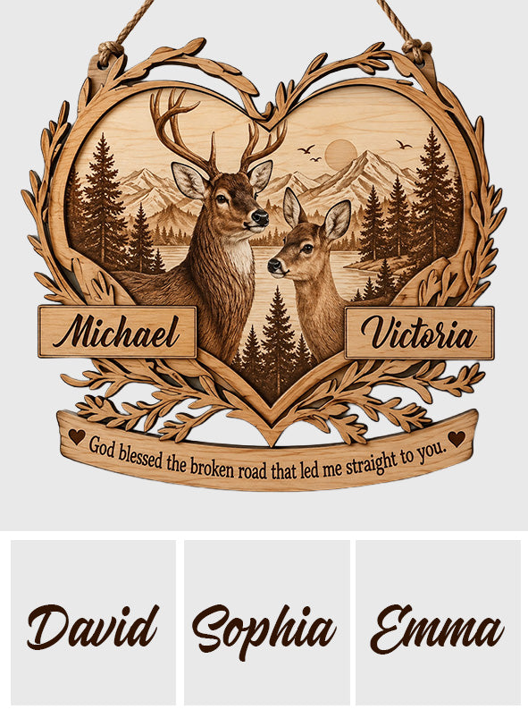 God Blessed The Broken Road That Led Me Straight To You - Personalized Couple Custom Shaped Wood Sign