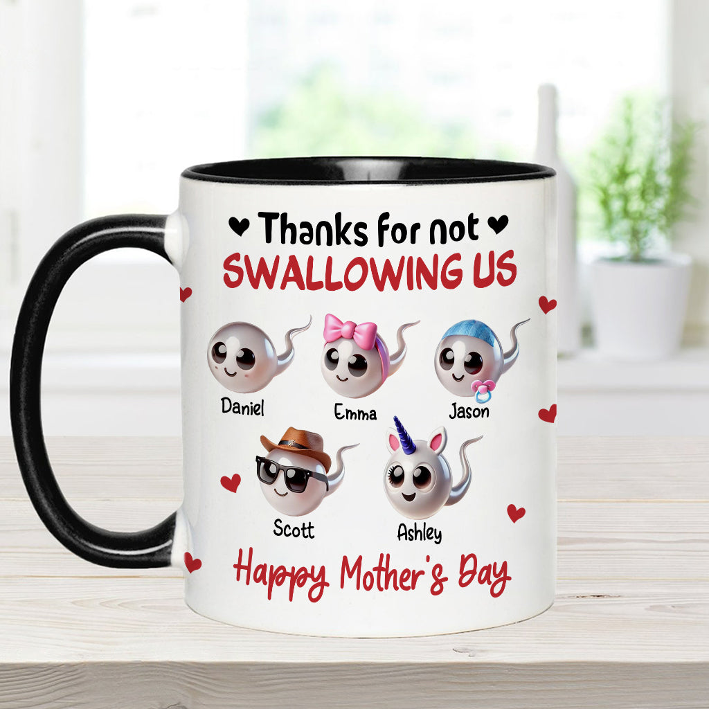 Mom Thanks For Not Swallowing Me - Personalized Mother Accent Mug