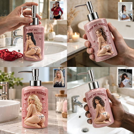 Pump Me Harder - Personalized Spicy Couple Ceramic Pump Dispenser