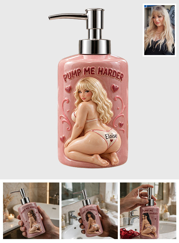 Pump Me Harder - Personalized Spicy Couple Ceramic Pump Dispenser