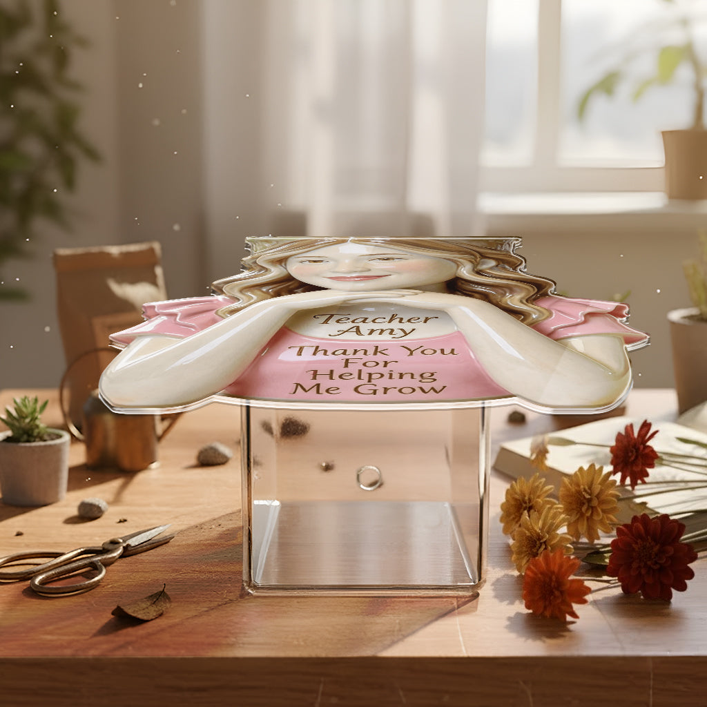 Thanks For Helping Me Grow - Personalized Teacher Acrylic Pot