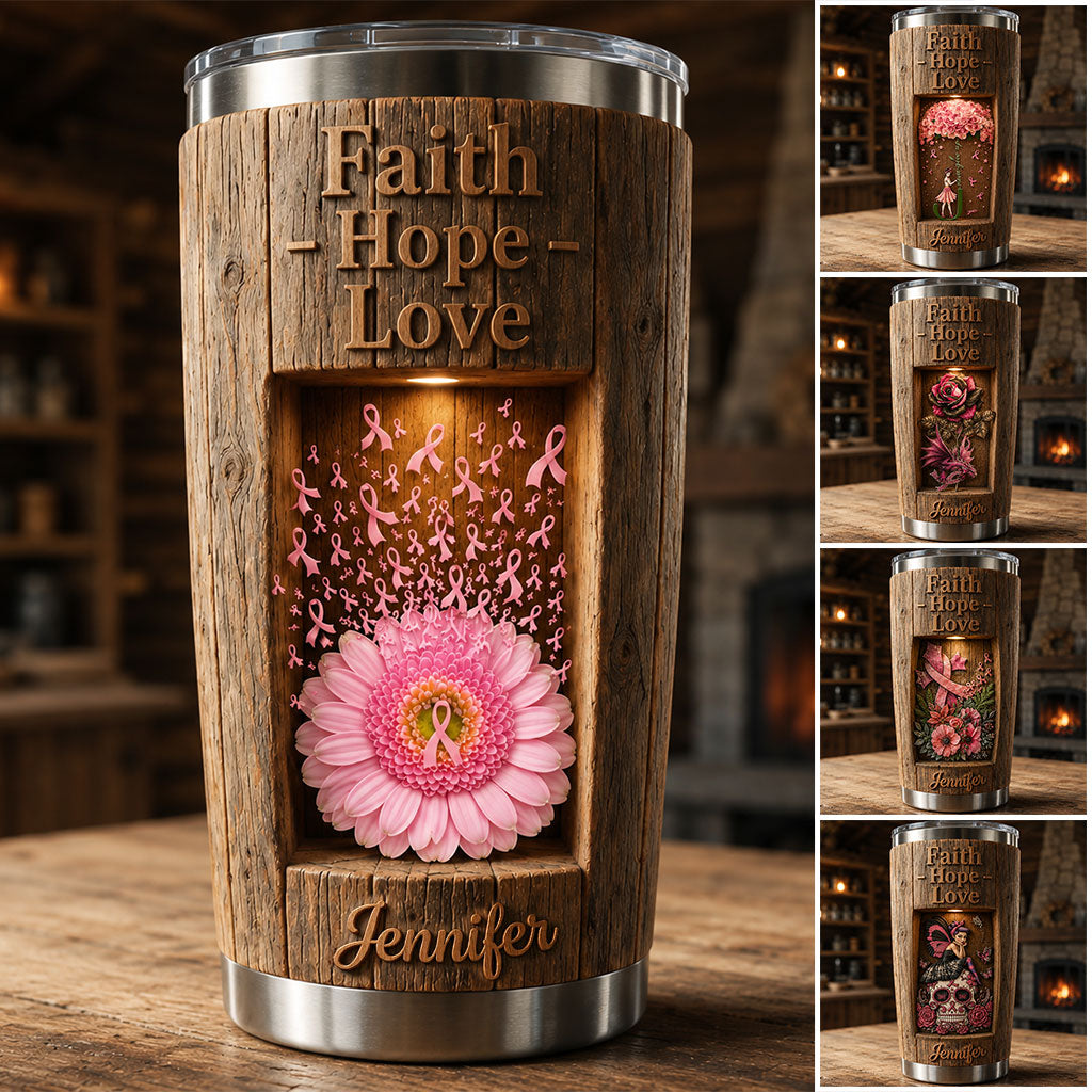 Faith Hope Love - Personalized Breast Cancer Awareness Tumbler With Phone Case