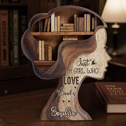 Just A Girl Who Loves Books - Personalized Book Custom Shaped Wood Plaque