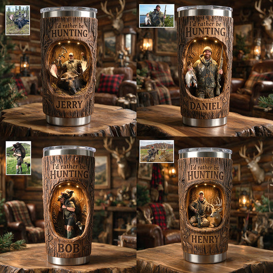 I'D Rather Be Hunting - Personalized Hunting Tumbler