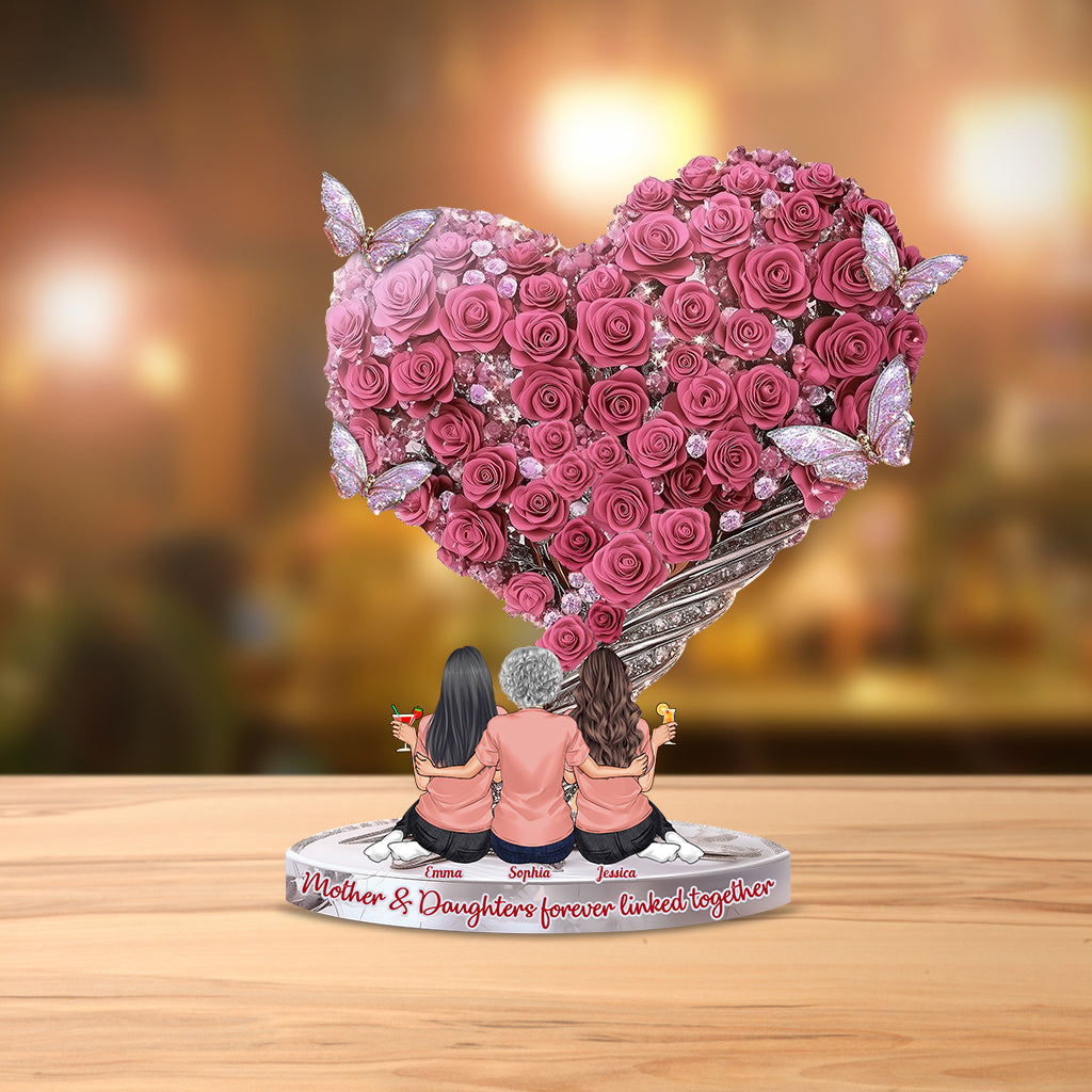 Mother And Daughters Forever Linked Together - Personalized Mother Custom Shaped Acrylic Plaque