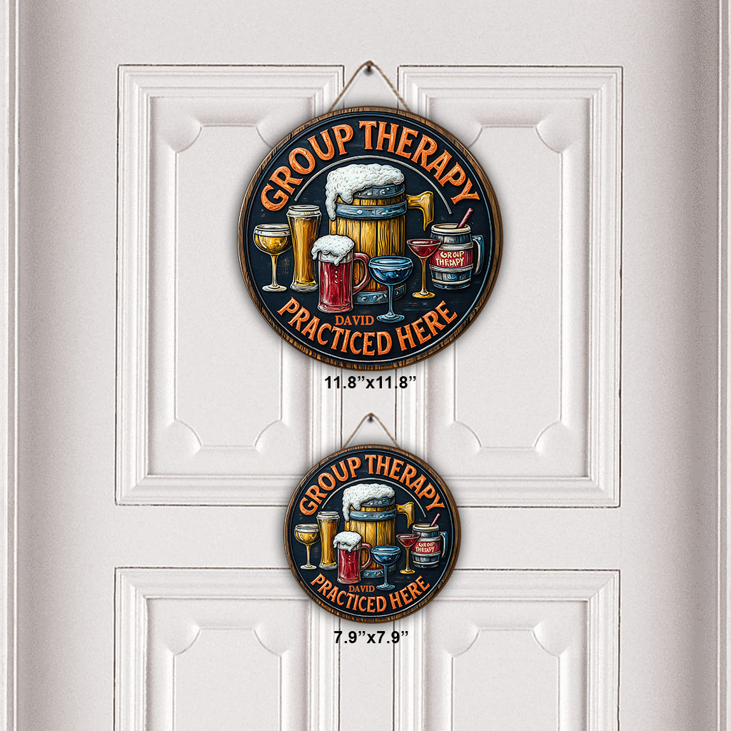 Group Therapy - Personalized Beer Round Wood Sign