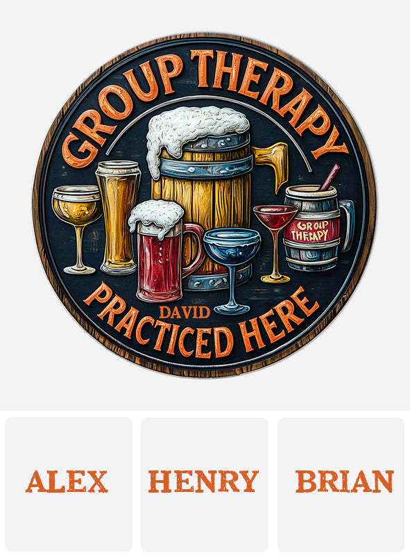Group Therapy - Personalized Beer Round Wood Sign