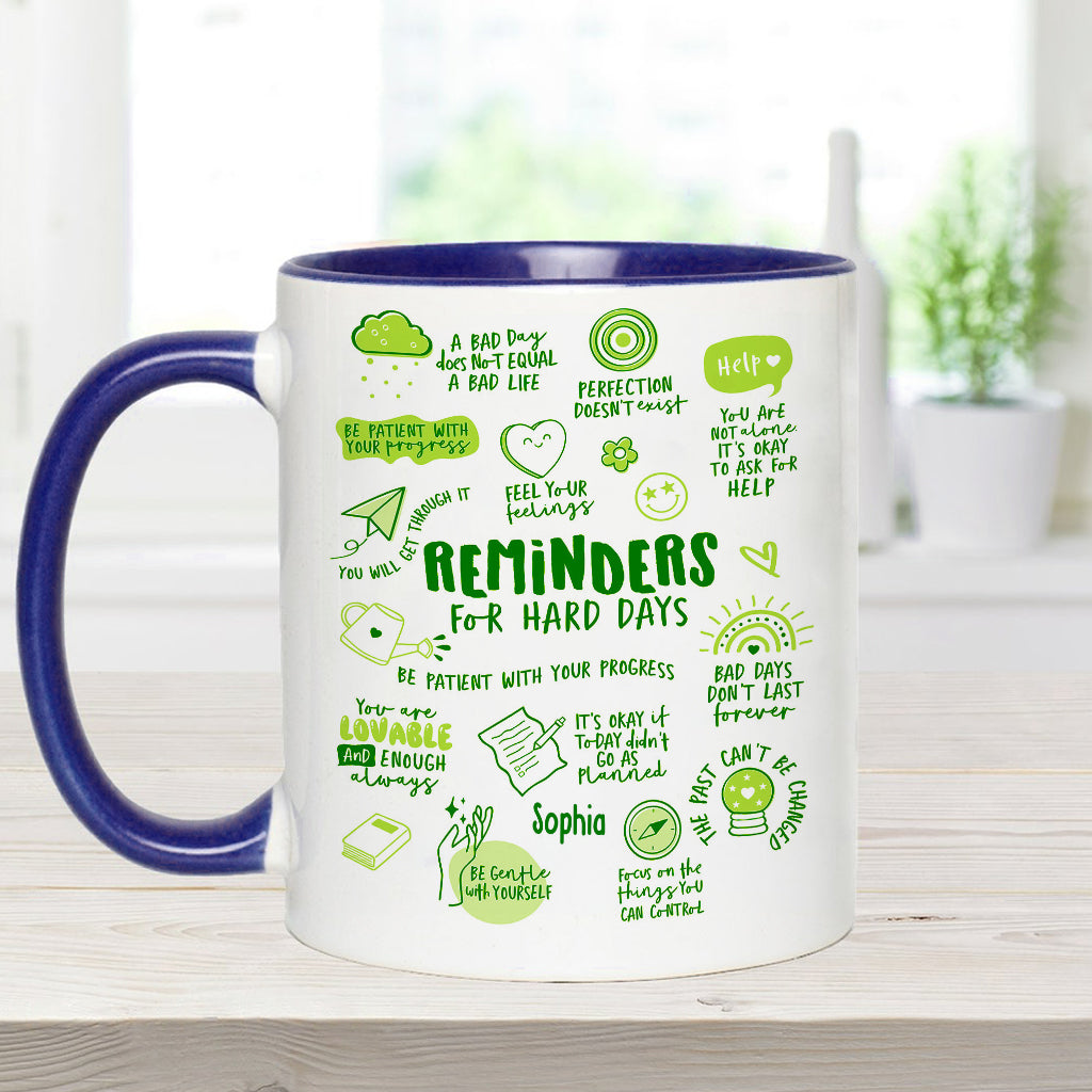 Reminders for Hard Days - Personalized Mental Health Awareness Accent Mug