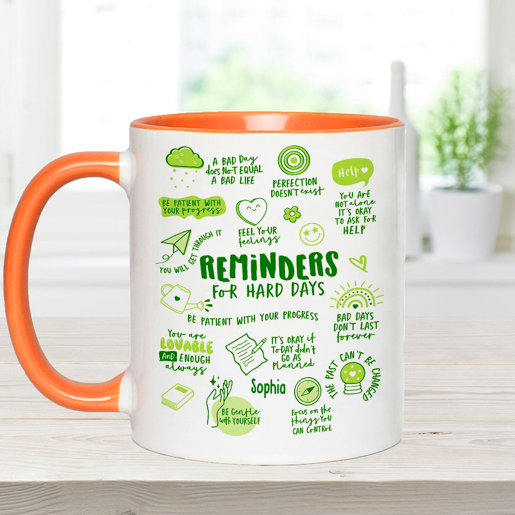 Reminders for Hard Days - Personalized Mental Health Awareness Accent Mug