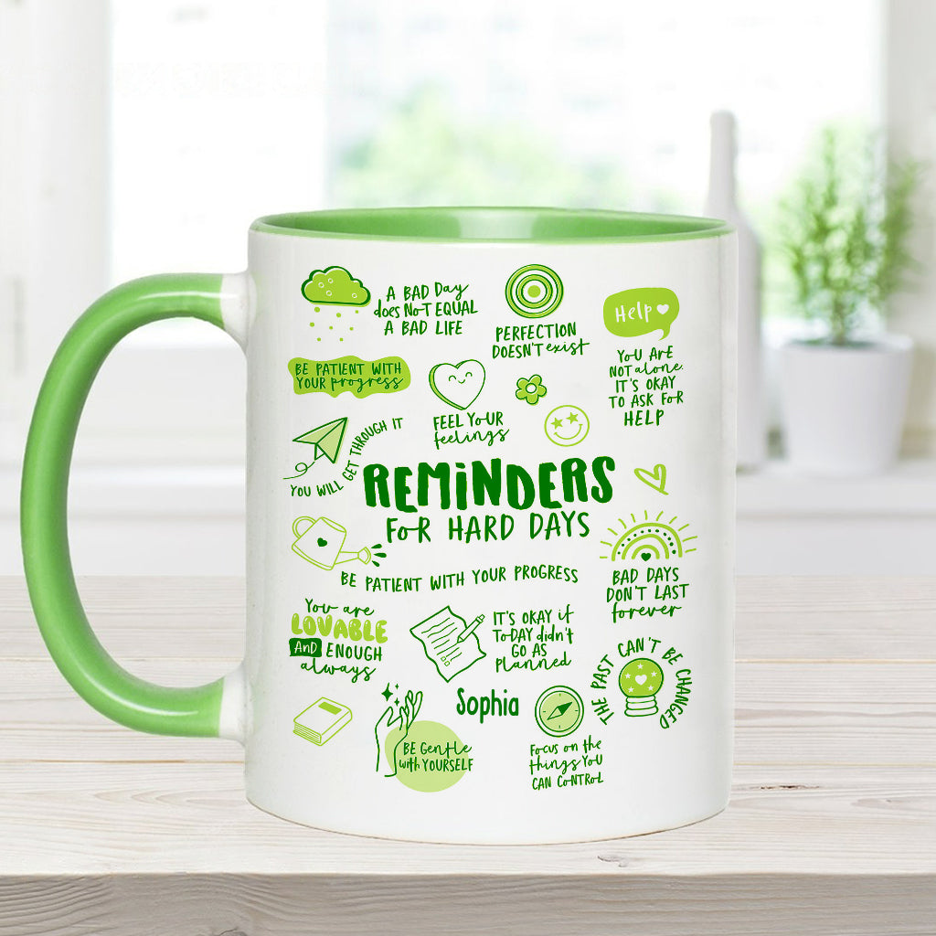 Reminders for Hard Days - Personalized Mental Health Awareness Accent Mug