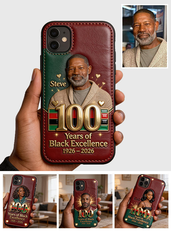 100 Years Of Black Excellence - Personalized African American Leather Phone Case