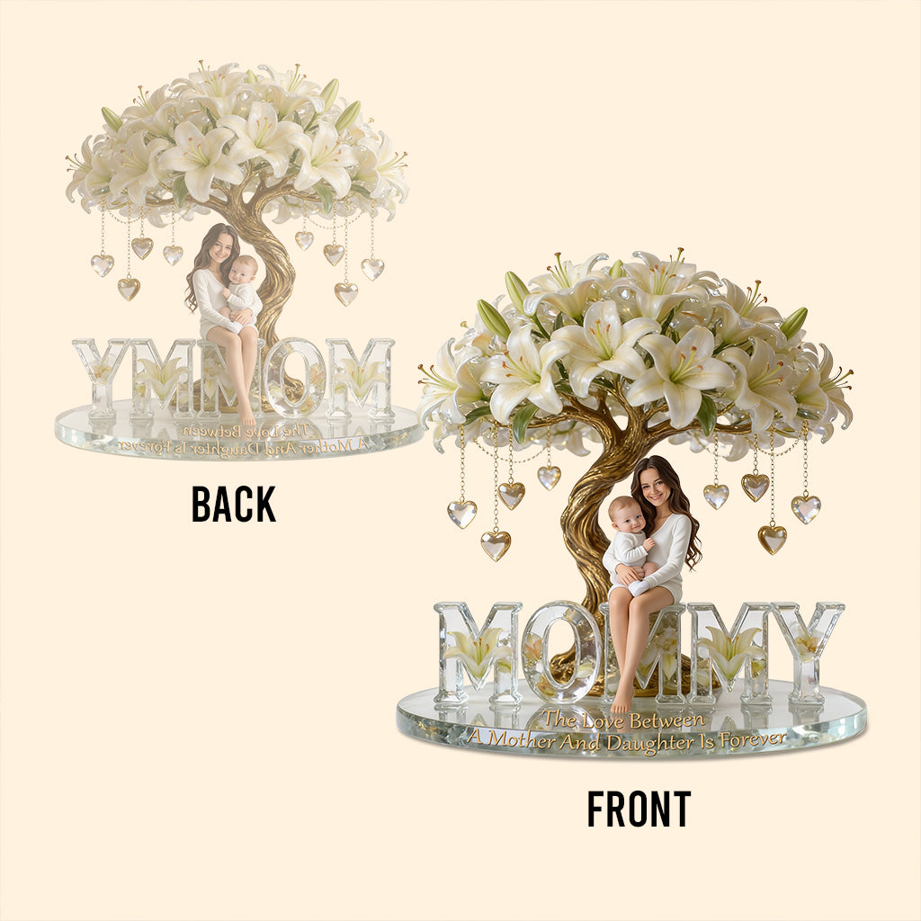 Custom Any Photo - Personalized Mother Custom Shaped Acrylic Plaque