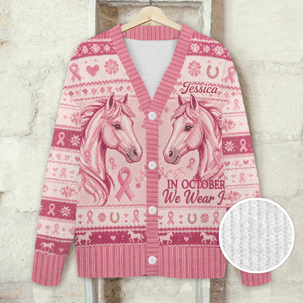 In October We Wear Pink - Personalized Breast Cancer Awareness Cardigan Sweater