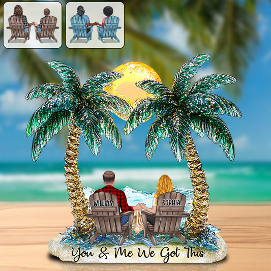 You And Me We Got This - Personalized Couple Custom Shaped Acrylic Plaque