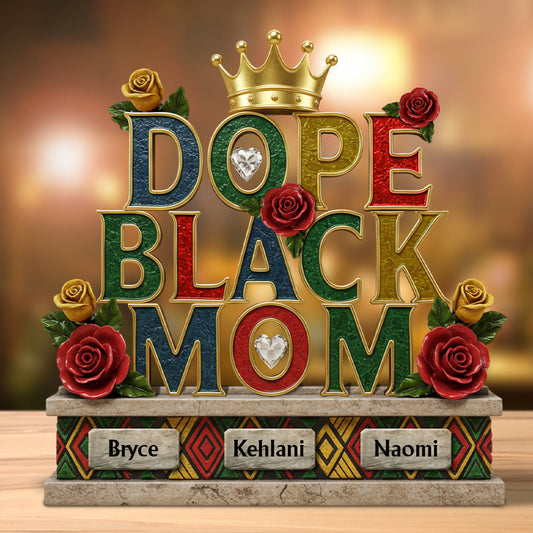 Dope Black Mom - Plaque acrylique personnalisée en forme de mère