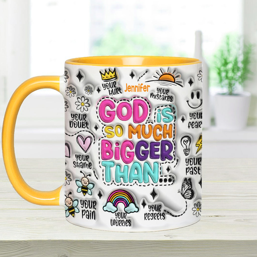 God Is So Much Bigger - Personalized Christian Accent Mug