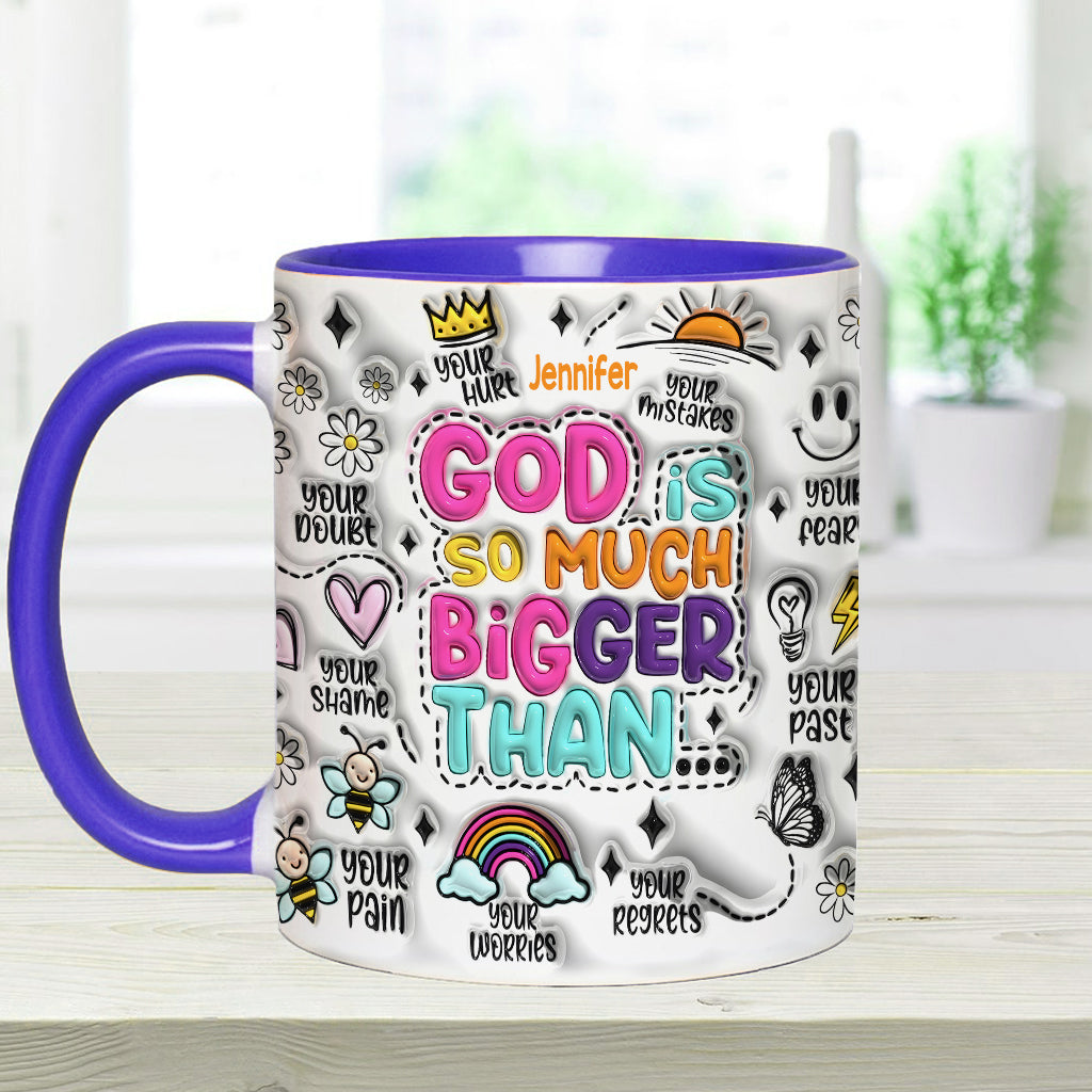 God Is So Much Bigger - Personalized Christian Accent Mug