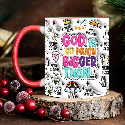 God Is So Much Bigger - Personalized Christian Accent Mug