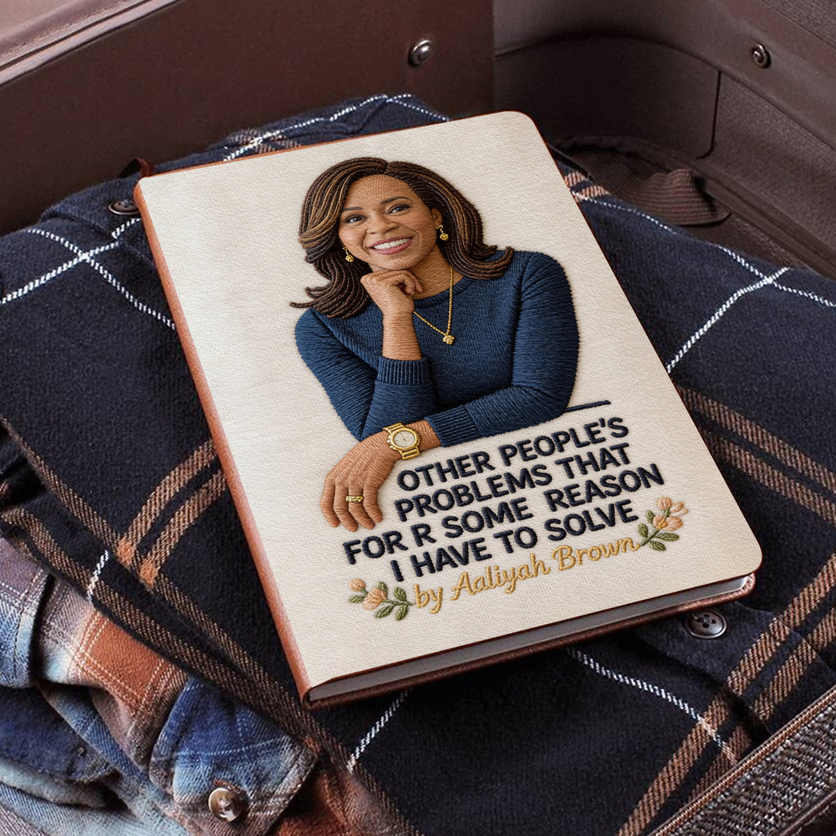 Other People's Problems That For Some Reasons I Have To Solve - Personalized Colleague Leather Journal