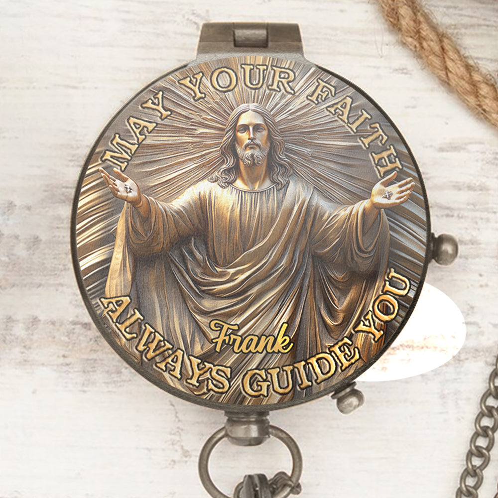 May Your Faith Always Guide You - Personalized Christian Compass