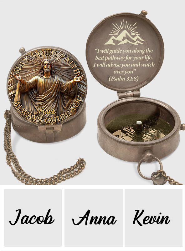 May Your Faith Always Guide You - Personalized Christian Compass