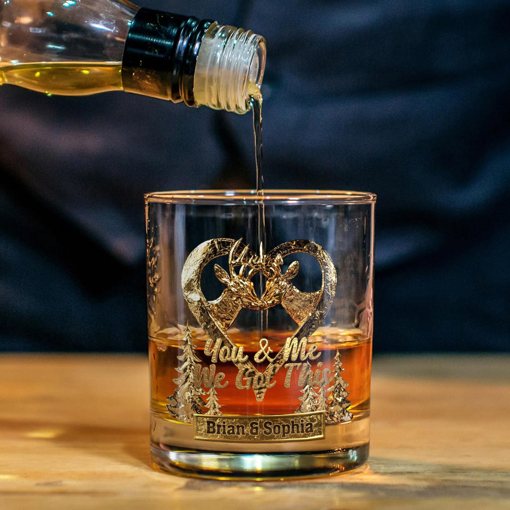 You & Me We Got This - Personalized Hunting Whiskey Glass