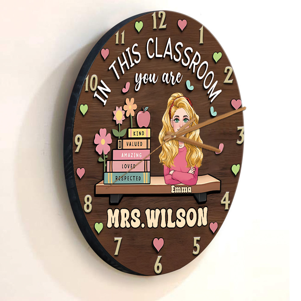 In This Classroom You Are Kind Amazing - Personalized Teacher Wall Clock