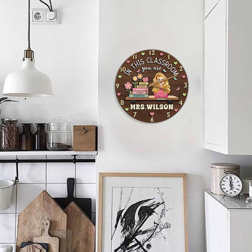In This Classroom You Are Kind Amazing - Personalized Teacher Wall Clock