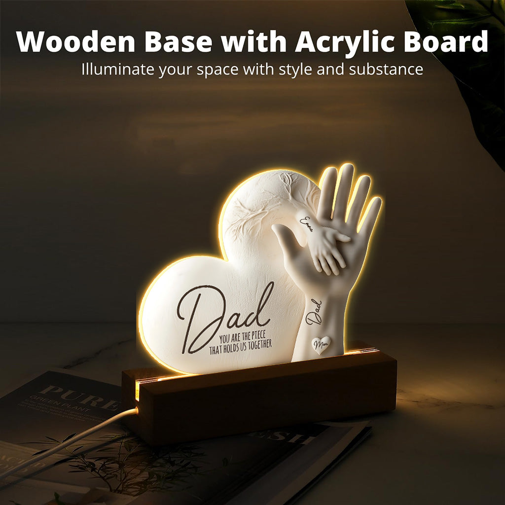 Dad You Are The Piece That Holds Us Together - Personalized Father Custom Shaped Acrylic Plaque