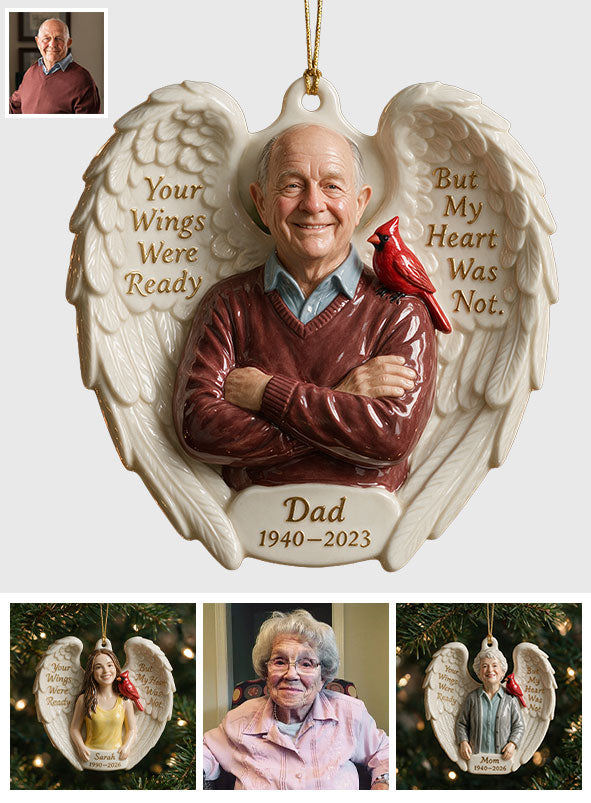 Your Wings Were Ready - Personalized Memorial Custom Shape Ceramic Ornament