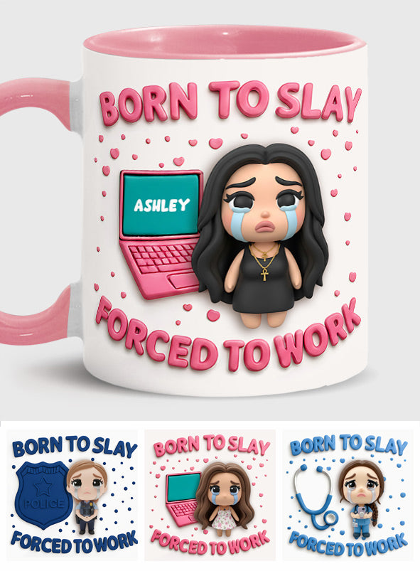Né pour briller, forcé de travailler - Mug personnalisé pour collègue