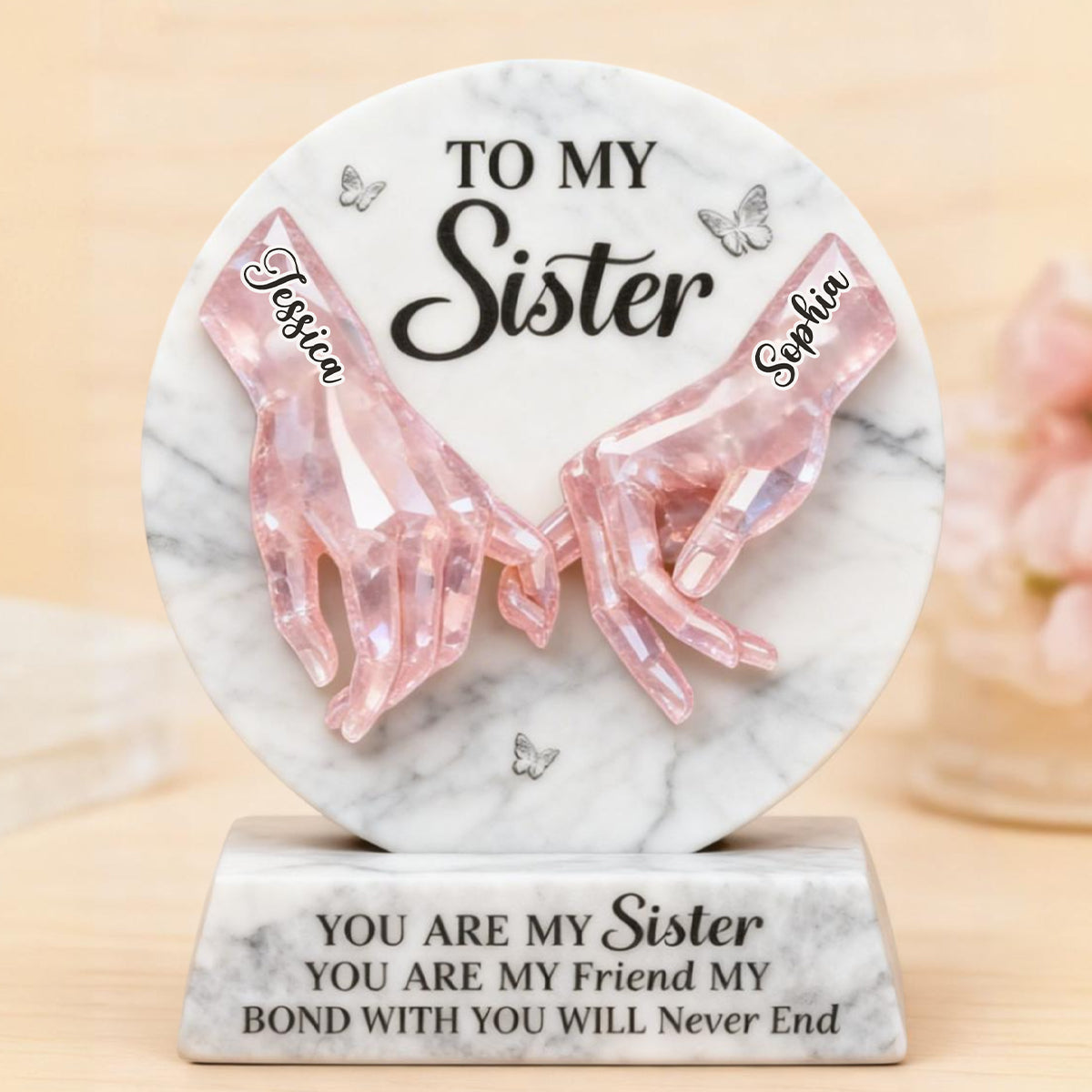 You Are My Sister - Personalized Bestie Custom Shaped Acrylic Plaque